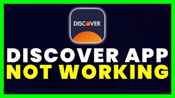 Discover App Not Working: How to Resolve the Issue