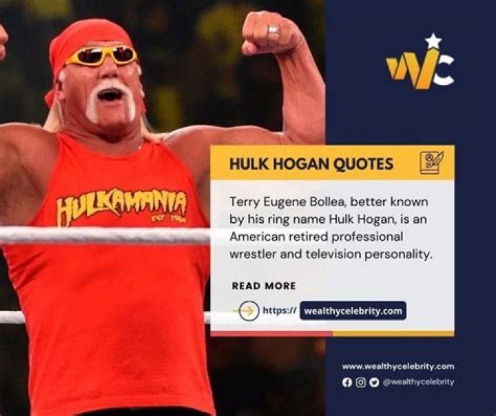 Hulk Hogan Quotes about his family dad and maths Hulk Hogan Quotes about his family, dad and maths