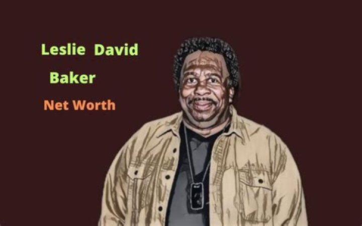 Leslie David Baker Net Worth