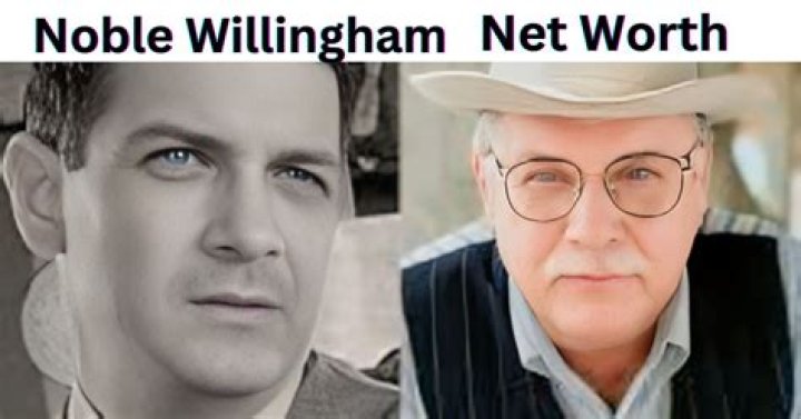 Noble Willingham Net Worth