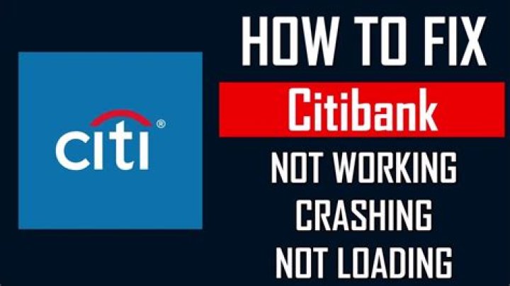 Resolving Citibank App Not Functioning Problem